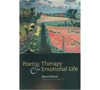 Poetry, Therapy And Emotional Life Diana Hedges (Auteur)