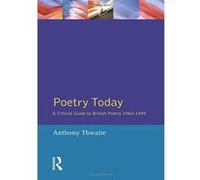 Poetry Today Anthony Thwaite (Auteur)