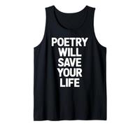 Poetry Will Save Your Life Poète Writer Spoken Word Author Débardeur
