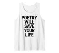 Poetry Will Save Your Life Poète Writer Spoken Word Author Débardeur