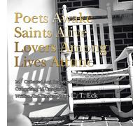 Poets Awake_Saints Alive_Lovers Among_Lives Attune