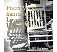 Poets Awake_Saints Alive_Lovers Among_Lives Attune