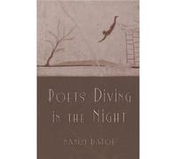 Poets Diving in the Night - Nancy Dafoe - Finishing Line Press - Livre en Anglais Nancy DafoeNancy Dafoe (Auteur)