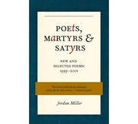 Poets, Martyrs, And Satyrs