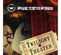 Poets of the Fall - Twilight Theater