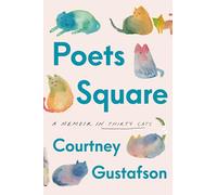 Poets Square – Un mémoire en trente chats