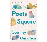 Poets Square: A Memoir in Thirty Cats