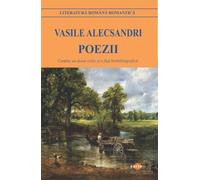 Poezii - Vasile Alecsandri, Literatura romana romantica, Editie in limba romana