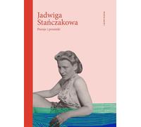 Poezje i prozinki - Jadwiga Stańczakowa (Literatur, Poesie auf Polnisch)