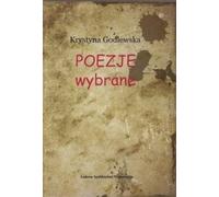 Poezje wybrane - Krystyna Godlewska (Buch auf Polnisch)