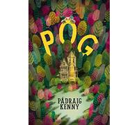 Pog: from the bestselling author of Tin and The Monsters of Rookhaven