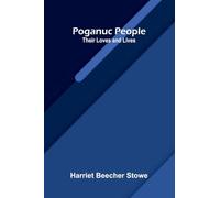 Poganuc People: Their Loves and Lives