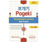Pogeki. Vocabulaire coréen pas à pas Adélaïde Lucena Kim (Auteur), Charles-Emmanuel Veillard (Auteur)