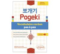 Pogeki. Vocabulaire coréen pas à pas: Niveau débutant - Avec fichiers audio