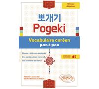 Pogeki. Vocabulaire coréen pas à pas Niveau débutant - Avec fichiers audio - Adélaïde Lucena Kim - Ellipses - broché - Méthode de langue