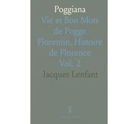 Poggiana: Vie et Bon Mots de Pogge Florentin, Histoire de Florence