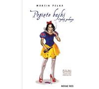 Pogięte bajki - Marcin Pełka (contes en polonais)