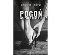 Pogoñ Tout ou rien Agnieszka Fr¹tczak (Buch auf Polnisch)