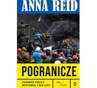 Pogranicze - Anna Reid (livre en polonais)