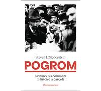 Pogrom: Kichinev ou comment l'Histoire a basculé