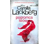 Pogromca lwów - Camilla Läckberg (polar en polonais)