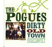 Pogues - Dirty Old Town: The Platinum Collection