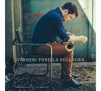Pohjola,Verneri - Bullhorn
