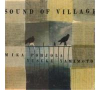 Pohjola & Yamamoto - Sound of Village