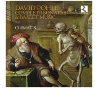 Pohle: Complete Sonatas & Ballet Music
