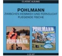POHLMANN. - CLASSIC ALBUMS (2IN1 HEIMWEH FERNSUCHT & FLIEGENDE FISCHE) 2 CD NEW