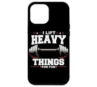 Poids d'haltérophilie I Lift Heavy Things for Fun Gym Coque pour iPhone 12 Pro Max
