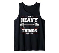 Poids d'haltérophilie I Lift Heavy Things for Fun Gym Débardeur