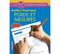 POIDS ET MESURES 8-9 ANS CE2 - FEUILLES D'EXERCICES