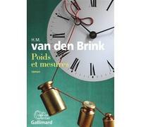 Poids et mesures Hans Maarten Van Den Brink (Auteur), Danielle Losman (Traduction)