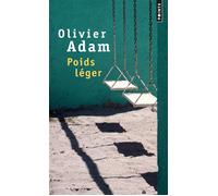 Poids léger - Olivier Adam - Points - broché - Roman