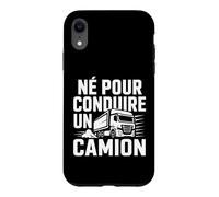 Poids Lourd Route Conducteur Né pour Conduire Un Camion Coque pour iPhone XR