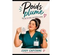 Poids Plume: Plus qu'un corps , une historie à aimer
