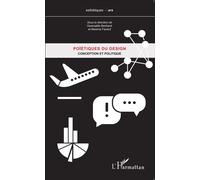 Poïétiques du design Conception et politique - Gwenaëlle Bertrand - L'harmattan - broché - Essai