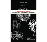 Poïétiques du design Vers de nouveaux paradigmes de la conception ? - Gwenaëlle Bertrand - L'harmattan - broché - Essai