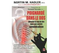 Poignardé dans le dos : Affronter le mal de dos dans une société surmédicalisée