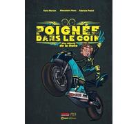 Poignée Dans Le Coin - Dico Déjanté De La Moto