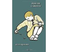 Poil de carotte: - Edition illustrée par 51 dessins de Vallotton