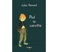 Poil de carotte: Edition illustrée par 74 dessins