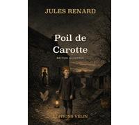 Poil de Carotte (Illustré)