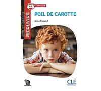 Poil de carotte - Niveau A2 - Lecture Découverte - Audio téléchargeable