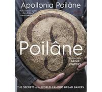 Poilâne – Les secrets de la boulangerie mondialement célèbre – Harvest
