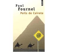 Poils de Cairote - Paul Fournel - Points - Poche - Roman