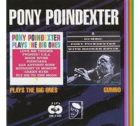 Poindexter, Pony - Plays Big Ones & Gumbo