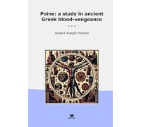Poine: a study in ancient Gr lood-vengeance