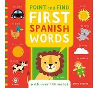 Point and Find First Spanish Words by Vicky Barker Vicky Barker (Auteur)